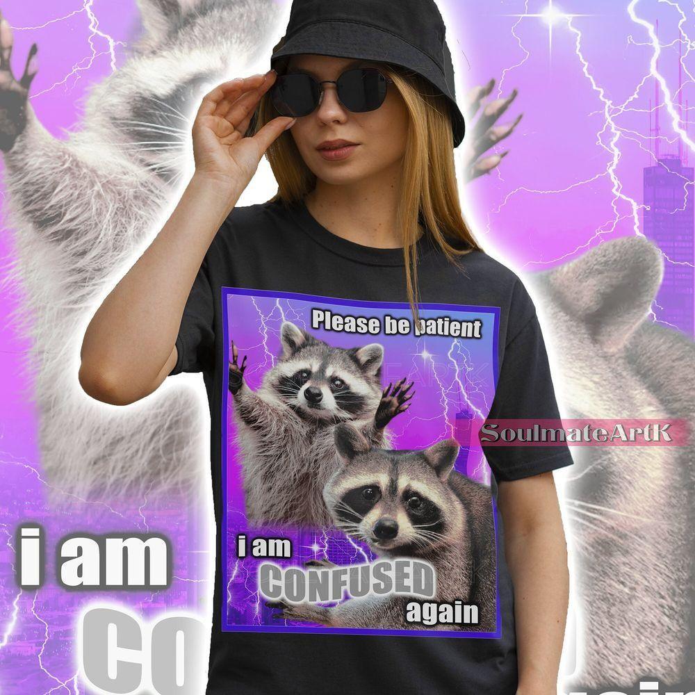 Please Be Patient With Me I Am Confused Again Vuitino Apparel